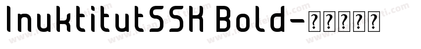 InuktitutSSK Bold字体转换